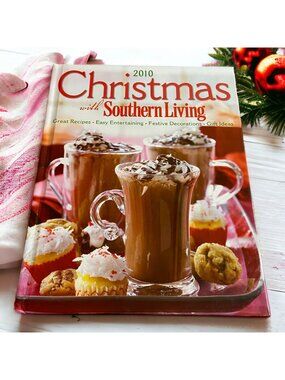 Southern Living Christmas 2010 Hardcover Holiday Cookbook Farmhouse Entertaining